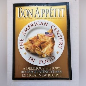 Bon Appetit The American Century In Food Millennium Special Sept 1999 Vol 44 #9